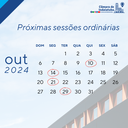 Veja as datas das sessões ordinárias de outubro Veja as datas das sessões ordinárias de outubro